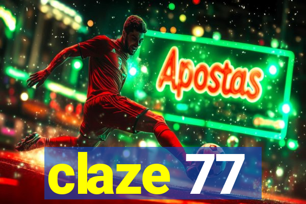 claze 77